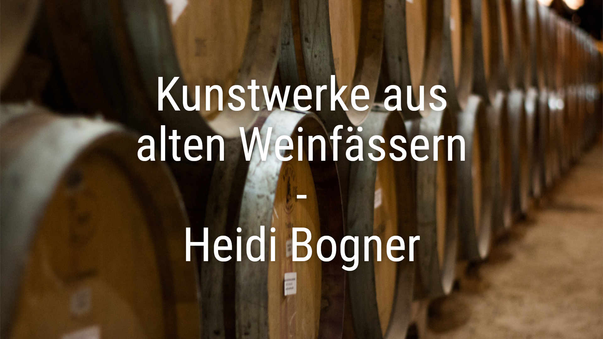 Read more about the article Kunst aus alten Weinfässern