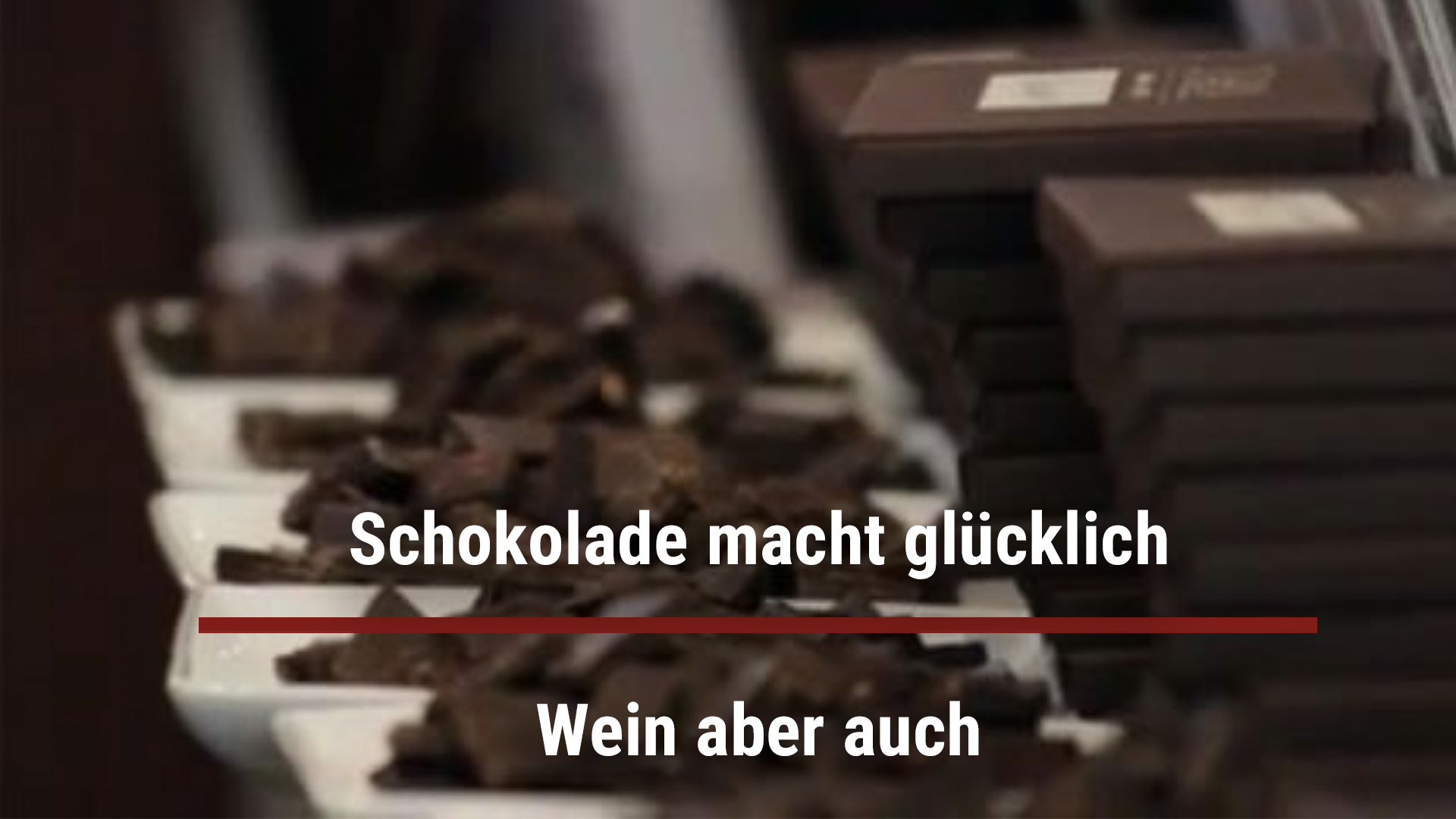 Read more about the article Schokolade macht glücklich, Wein aber auch